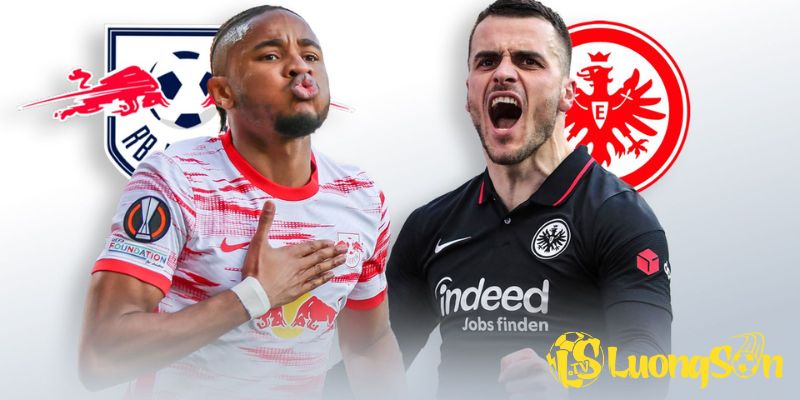 Lịch sử đối đầu vs phong độ của RB Leipzig vs Eintracht