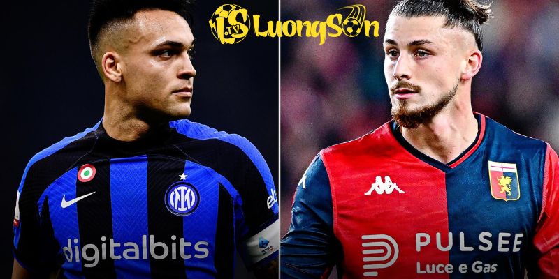 Phân tích kèo, tỷ số trận Genoa đấu với Inter Milan